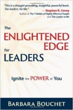 The Enlightened Edge for Leaders: Ignite the Power of You